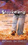 M. Yaconelli - Struikelend achter Jezus aan