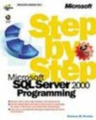 Rebecca M. Riordan - Microsoft SQL Server 2000 Programming. Step by Step