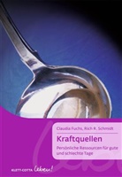 Claudia Fuchs, Rich R. Schmidt - Kraftquellen