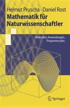 Helmu Pruscha, Helmut Pruscha, Daniel Rost - Mathematik für Naturwissenschaftler