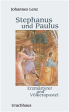 Tatjana Grah, Johannes Lenz - Stephanus und Paulus