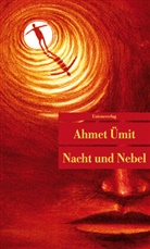 Ahmet Ümit, Ahmet Ümit - Nacht und Nebel