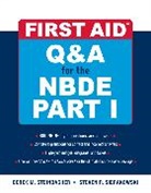 Steven Sierakowski, Steven R. Sierakowski, Derek Steinbacher, Derek M Steinbacher, Derek M. Steinbacher - First Aid Q&A for the NBDE Part I