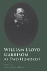 James Brewer Stewart, James Brewer Stewart - William Lloyd Garrison At Two Hundred