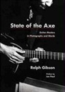 Ralph Gibson, Ralph/ Tucker Gibson, Ralph Gibson - State of the Axe