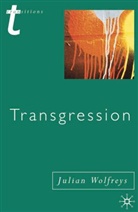 Julian Wolfreys, Julian Wolfreys - Transgression