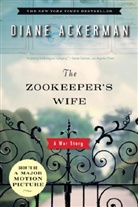 Diane Ackerman - The Zookeeper's Wife