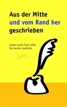 Ada, ADAM, Autenriet, Autenrieth, Baar u a, Dr Christiane Schlüter... - Aus der Mitte und vom Rand her geschrieben