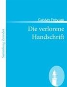 Gustav Freytag - Die verlorene Handschrift
