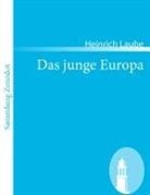 Heinrich Laube - Das junge Europa
