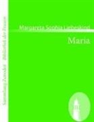 Margareta Sophia Liebeskind - Maria