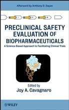 JA Cavagnaro, Joy A. Cavagnaro, CAVAGNARO JOY A, Jo A Cavagnaro, Joy A Cavagnaro, Joy A Cavagnaro... - Preclinical Safety Evaluation of Biopharmaceuticals