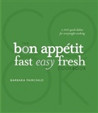 Bon Appetit Magazine, Barbara Fairchild - Bon Appetit Cookbook