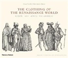 Ann Rosalind Jones, Professor Ann Rosalind Jones, Margaret F Rosenthal, Margaret F. Rosenthal, Rosenthal Margaret F. - The Clothing of the Renaissance World