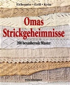 Eichensee, Eichenseer, Erika Eichenseer, Gril, Erika Gril, Grill... - Omas Strickgeheimnisse