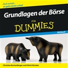 Christin Bortenlänger, Christine Bortenlänger, Ulrich Kirstein - Grundlagen der Börse für Dummies, Audio-CD (Audio book)