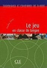 H. Silva, Haydee Silva, Haydée Silva - Le jeu en classe de langue