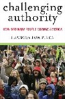 Frances Fax Piven, Frances Fox Piven - Challenging Authority