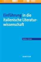 Andrea Grewe - Einführung in die italienische Literaturwissenschaft; .