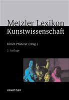 Ulric Pfisterer, Ulrich Pfisterer - Metzler Lexikon Kunstwissenschaft