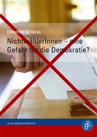 Dorothée de Nève, Dorothée de Nève - NichtwählerInnen - eine Gefahr für die Demokratie?