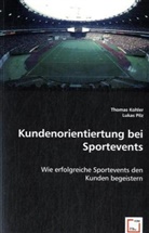 Thoma Kohler, Thomas Kohler, Lukas Pilz, - Lukas Pilz, Lukas Pilz - Kundenorientiertung bei Sportevents