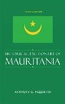 Anthony G Pazzanita, Anthony G. Pazzanita - Historical Dictionary of Mauritania