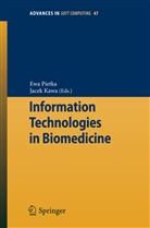Kawa, Kawa, Jacek Kawa, Ew Pietka, Ewa Pietka - Information Technologies in Biomedicine