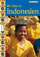 Alexandre Messager, Sophie Duffet - Wir leben in Indonesien