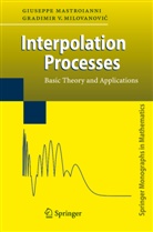 Giusepp Mastroianni, Giuseppe Mastroianni, Gradimir Milovanovic, Gradimir V. Milovanovic - Interpolation Processes