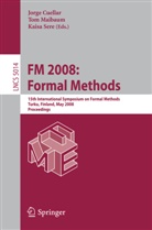 Jorg Cuellar, Jorge Cuellar, Maibaum, Maibaum, Tom Maibaum, Kaisa Sere - FM 2008: Formal Methods