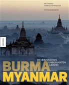 Gabriele Fahr-Becker, Ma Thanegi, Achim Bunz, Achim (Fotogr.) Bunz - Burma - Myanmar
