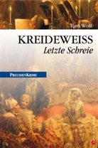 Tom Wolf - Kreideweiß