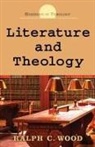 Ralph C. Wood - Literature and Theology