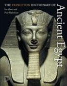 Paul Nicholson, Ian Shaw, Ian/ Nicholson Shaw - The Princeton Dictionary of Ancient Egypt