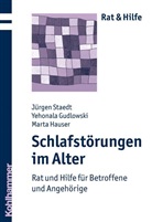 Gudlowsk, Jehonal Gudlowski, Yeho Gudlowski, Yehonala Gudlowski, HAUSE, Marta Hauser... - Schlafstörungen im Alter