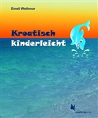 Emeli Wethmar, Jaime Portaleoni GarcÃ­a, Jaime Portaleoni García - Kroatisch kinderleicht