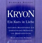 Barbara Bessen, Kryon - Kryon - Ein Kurs in Liebe: Kryon, Ein Kurs in Liebe, Zur Energetischen Reinigung und Herzensöffnung, 1 Audio-CD (Audiolibro)