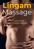 Becker, Jürgen Becker, Klaus-Jürgen Becker, Ried, Michael Riedl, Michaela Riedl... - Lingam-Massage