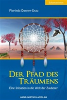 Donner-Grau, Florinda Donner-Grau - Der Pfad des Träumens