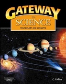 Tim Collins, Maples Maples, Mary Maples, Mary Jane Maples - Gateway to Science: Gateway to Science: Vocabulary and Concepts