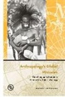Rainer F Buschmann, Rainer F. Buschmann - Anthropology's Global Histories