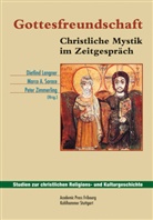 Dietlind Langner, Marco A. Sorace, Peter Zimmerling - Gottesfreundschaft