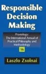Laszlo Zsolnai, Laszlo Zsolnai, Zsolnai Laszlo - Responsible Decision Making