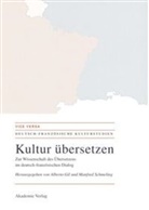 Albert Gil, Alberto Gil, Schmeling, Schmeling, Manfred Schmeling - Kultur übersetzen