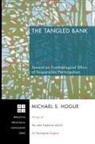 Michael S. Hogue - The Tangled Bank