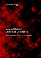 Thomas Rupp - Meta Analysis of Crime and Deterrence