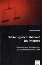 Thomas Schneider - Schiedsgerichtsbarkeit im Internet