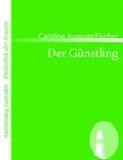 Caroline Auguste Fischer - Der Günstling