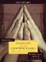 David (EDT)/ Sanford Sanford, Focus on the Family, David Sanford, Renee S Sanford, Renee S. Sanford - Handbook on Thriving as an Adoptive Family